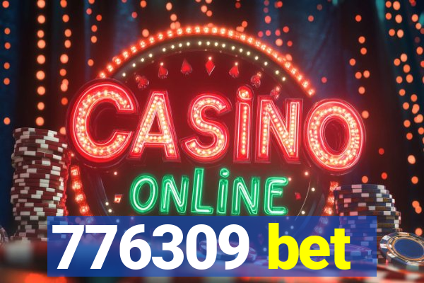 776309 bet